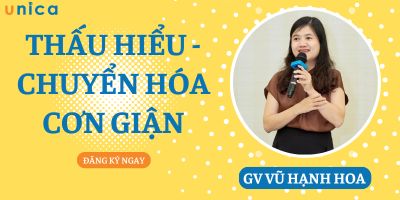 Thấu hiểu và chuyển hóa cơn giận - Vũ Hạnh Hoa